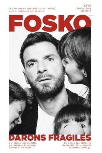 Guillaume Fosko dans Daron fragile