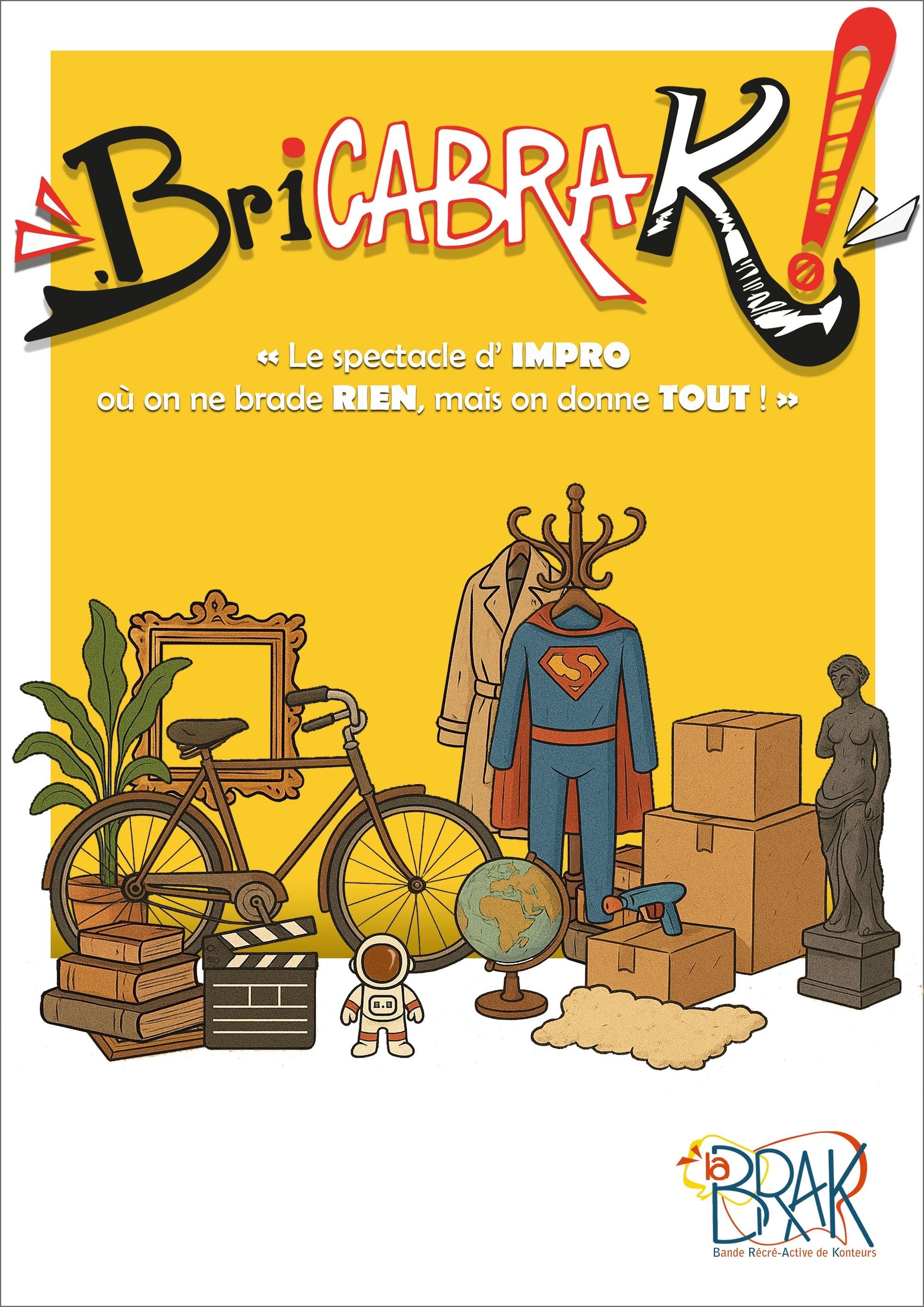 Le BricabraK