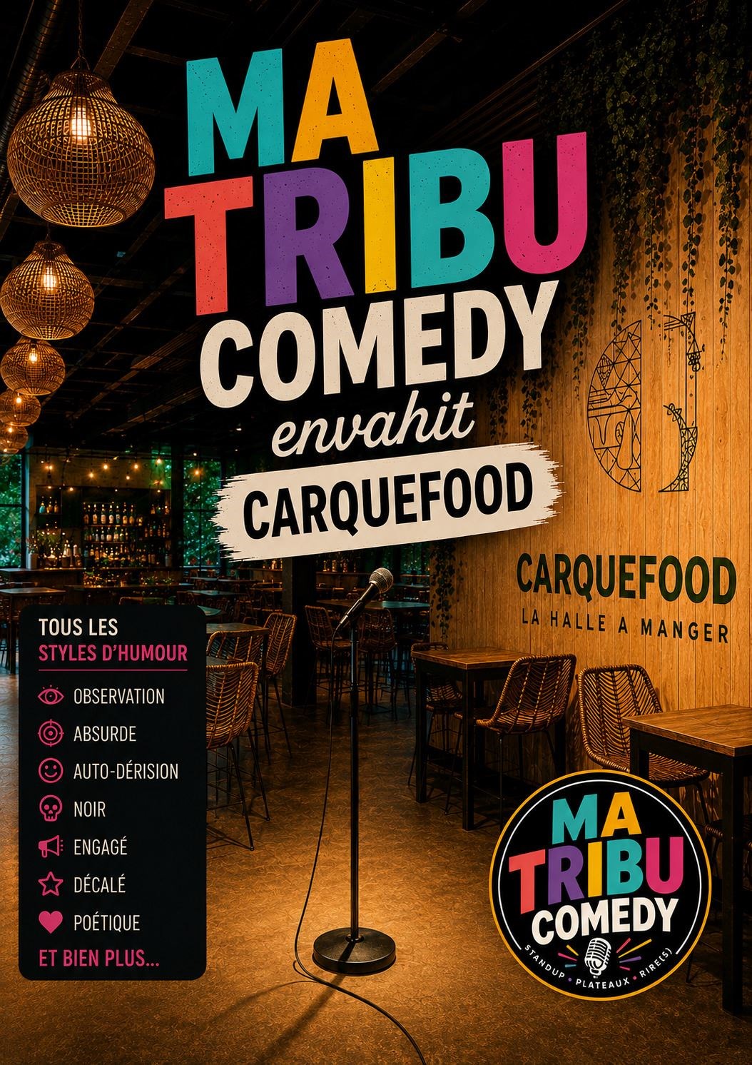 Ma Tribu Comedy envahit Carquefood