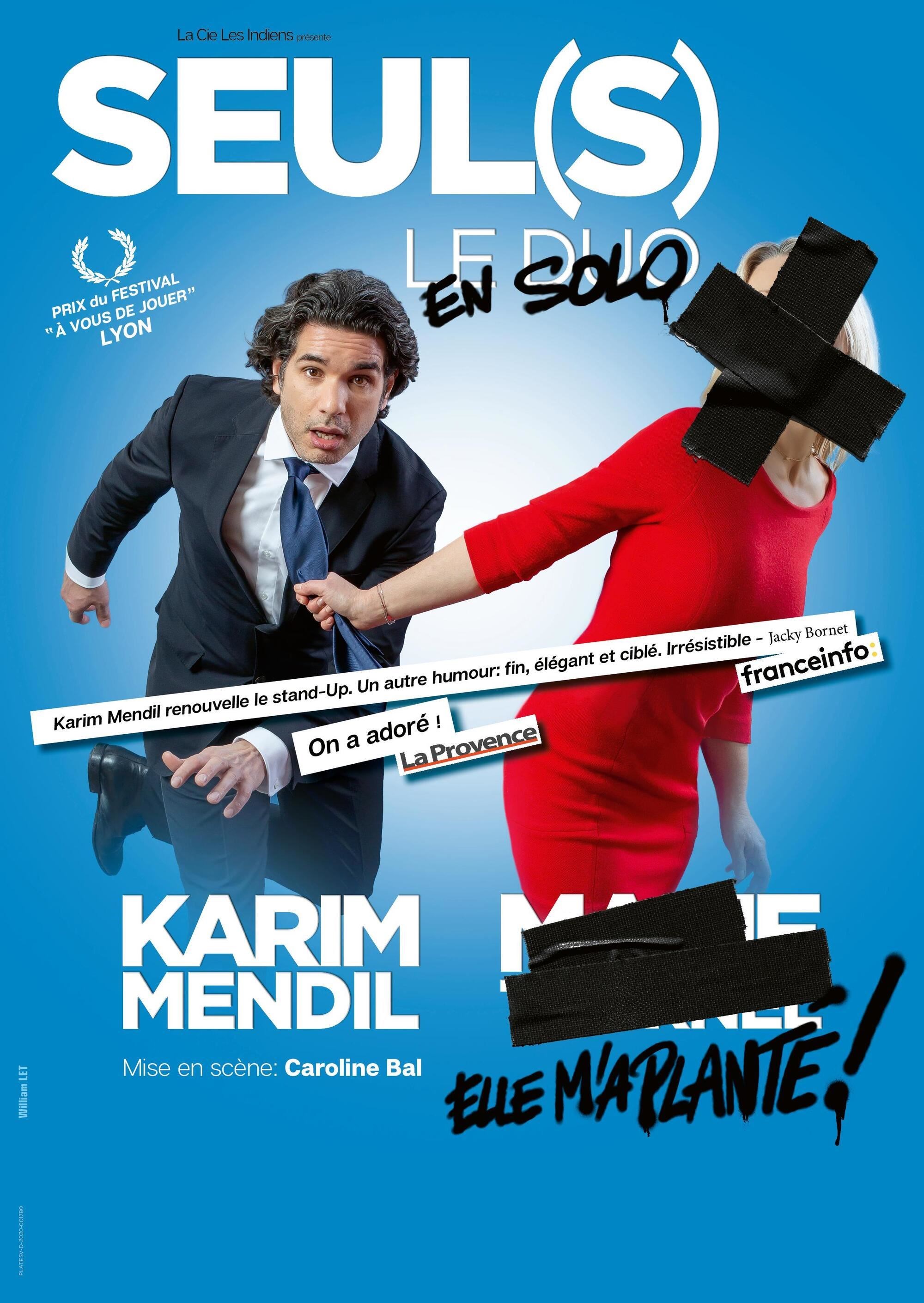 Karim Mendil dans Seul(s)