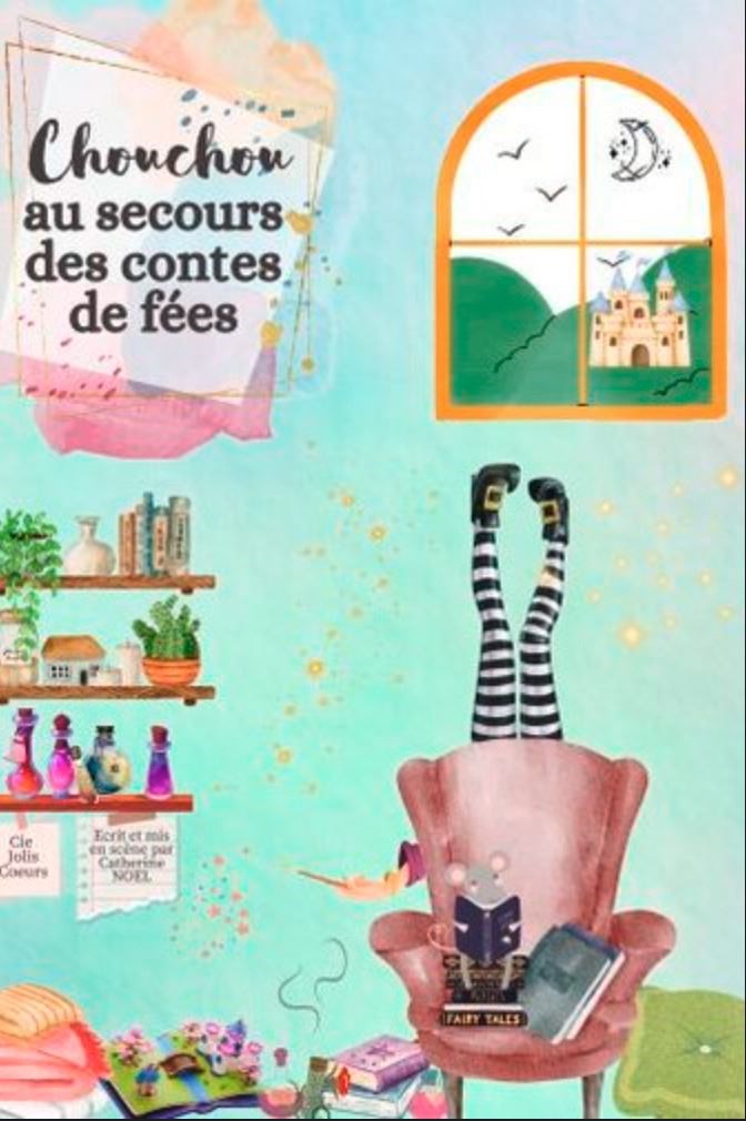 Chouchou au secours des contes de fées