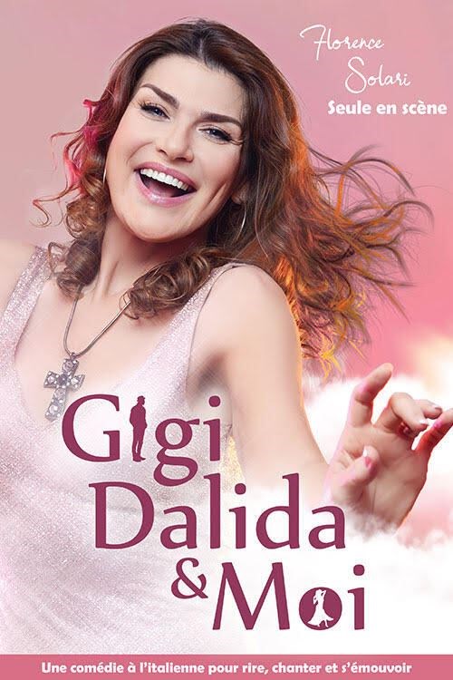 Gigi, Dalida et moi