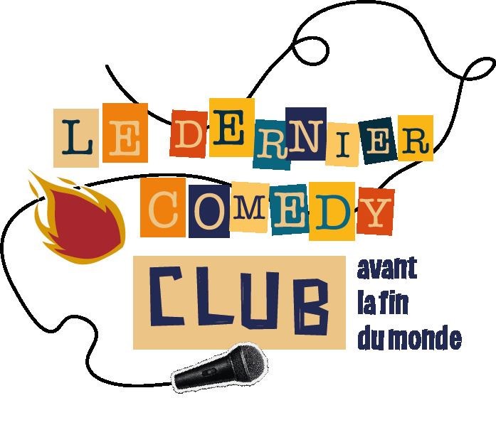 Le Dernier Comedy Club Avant La Fin Du Monde