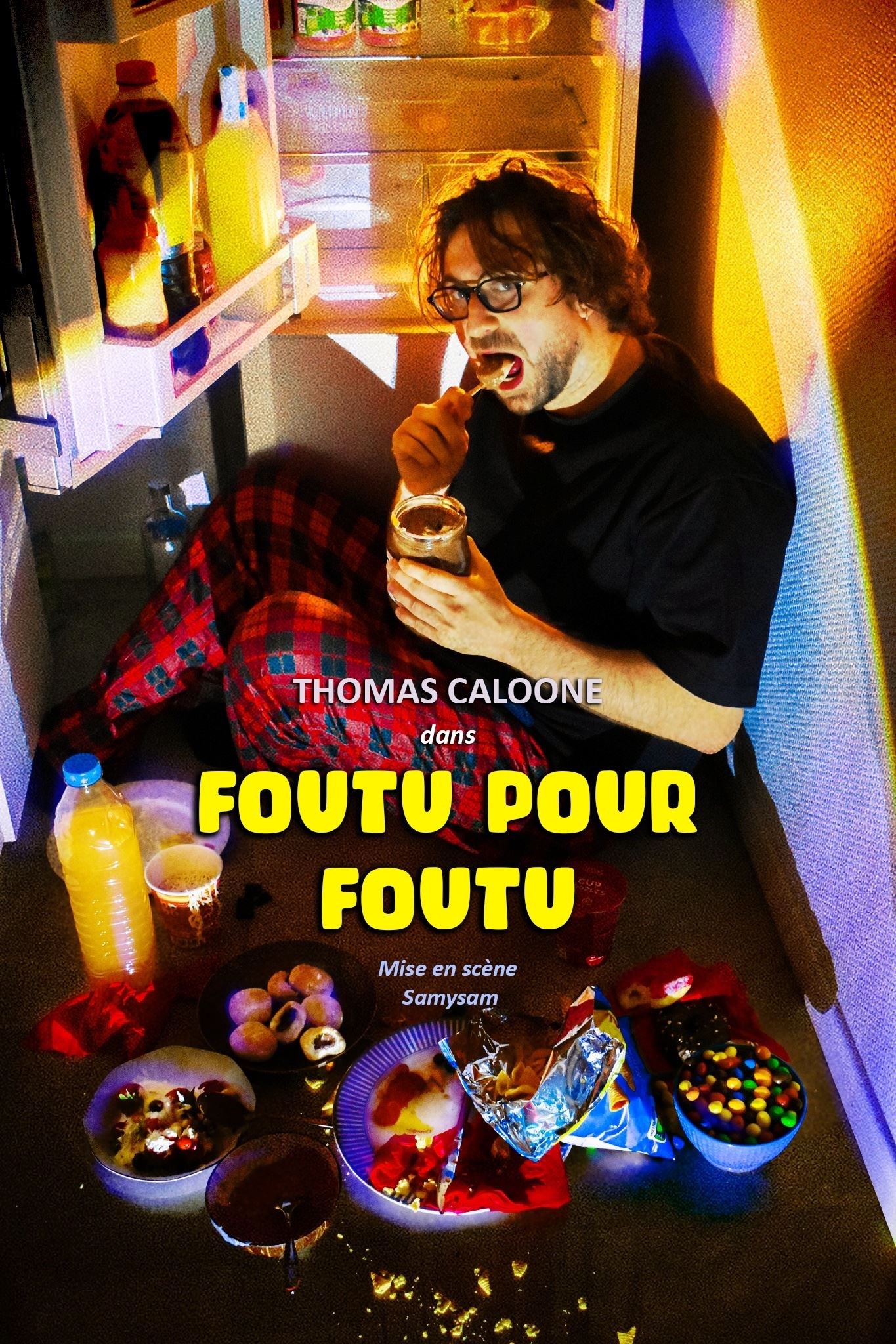 Thomas Caloone dans Foutu pour foutu