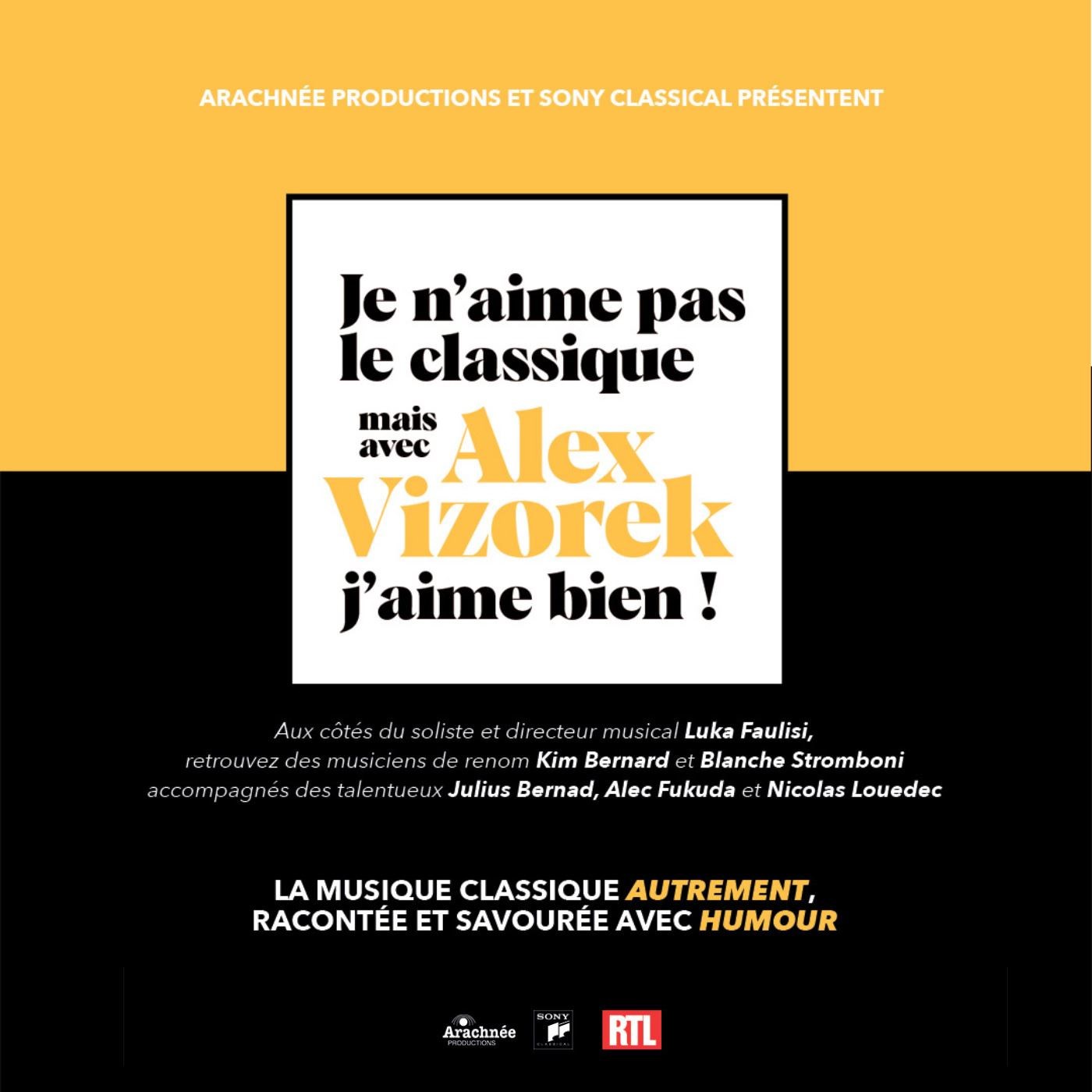 Je n'aime pas le Classique, mais avec Alex Vizorek j'aime bien !
