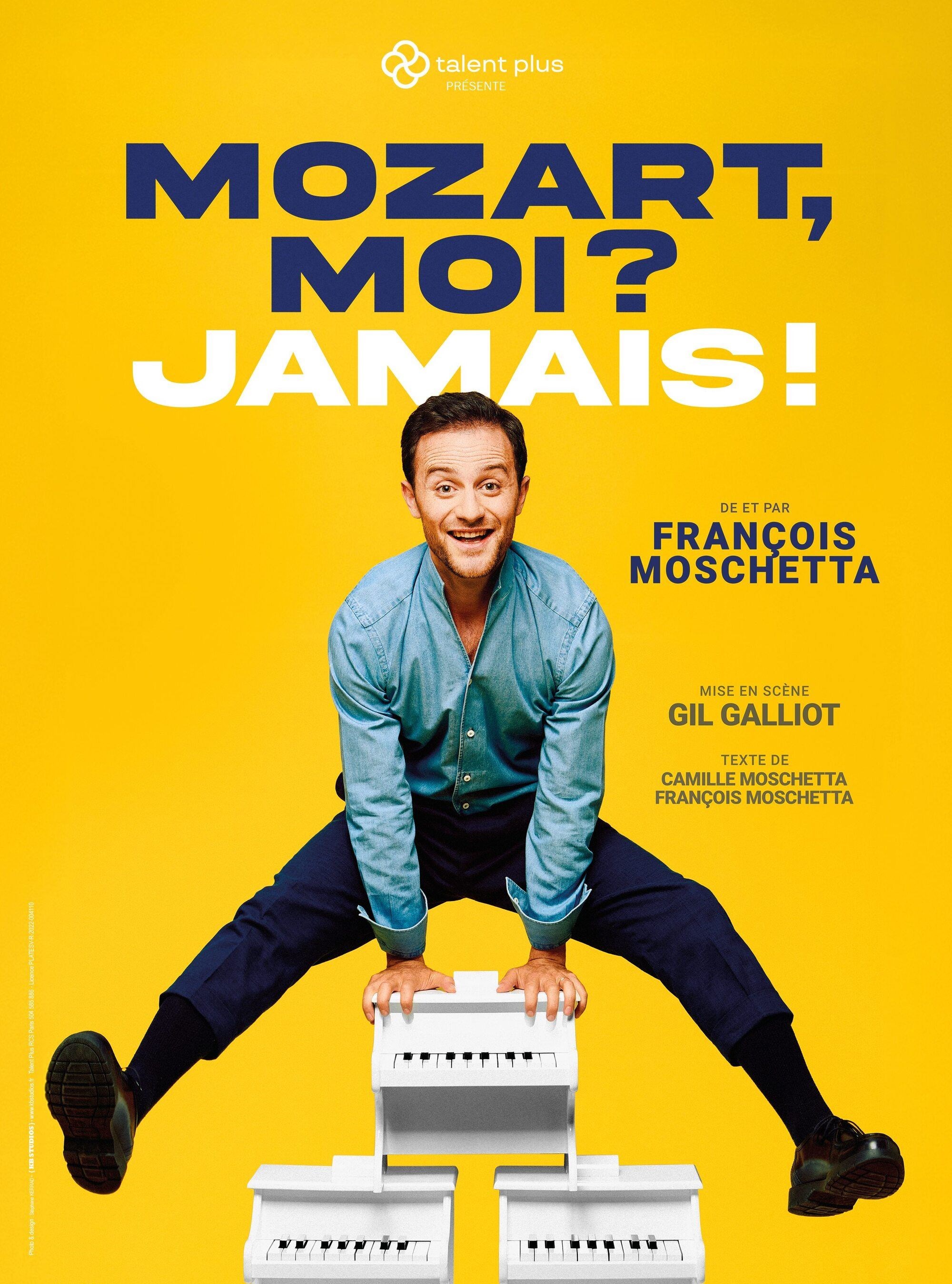 Mozart, moi ? Jamais de François Moschetta