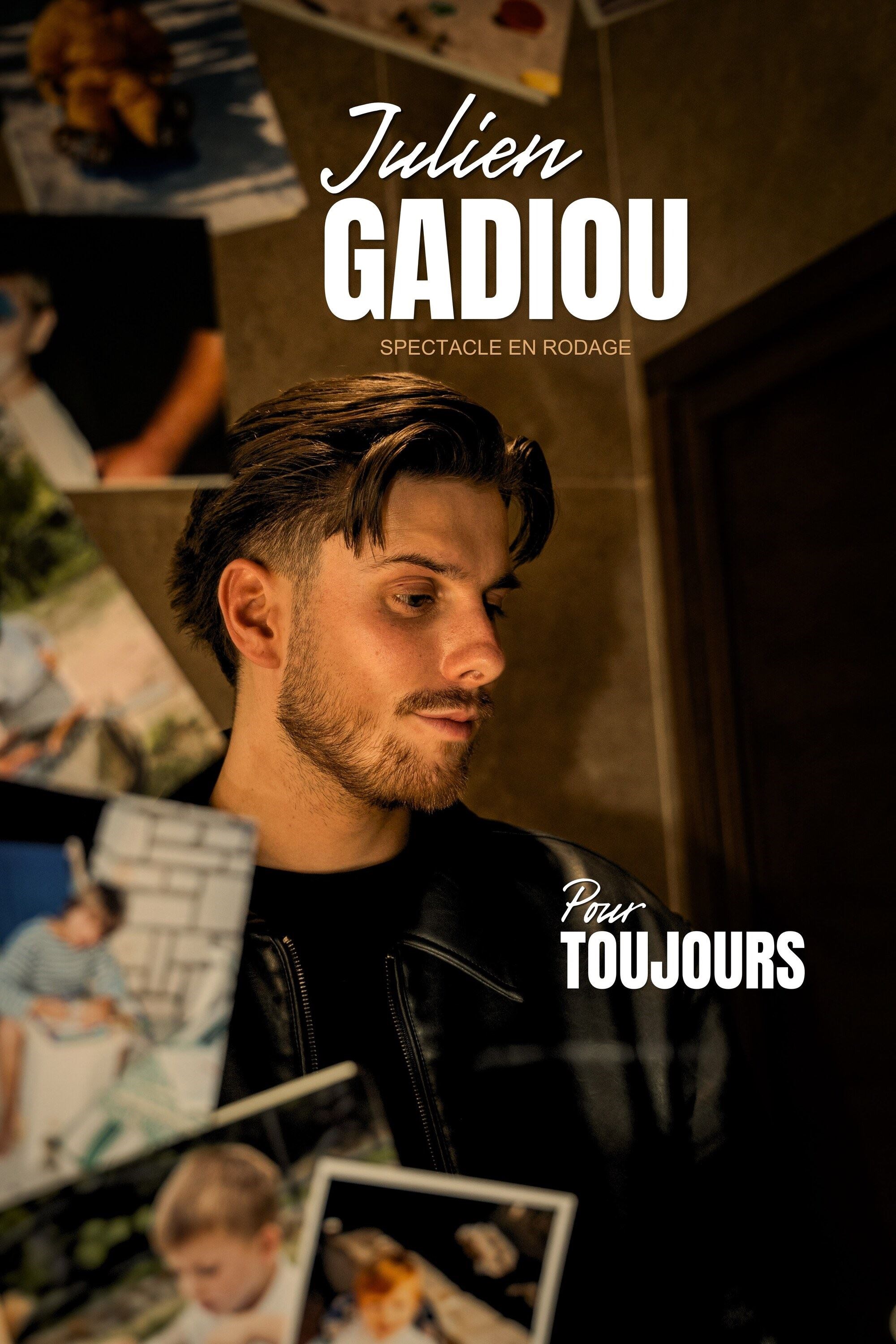 Julien Gadiou dans Pour toujours