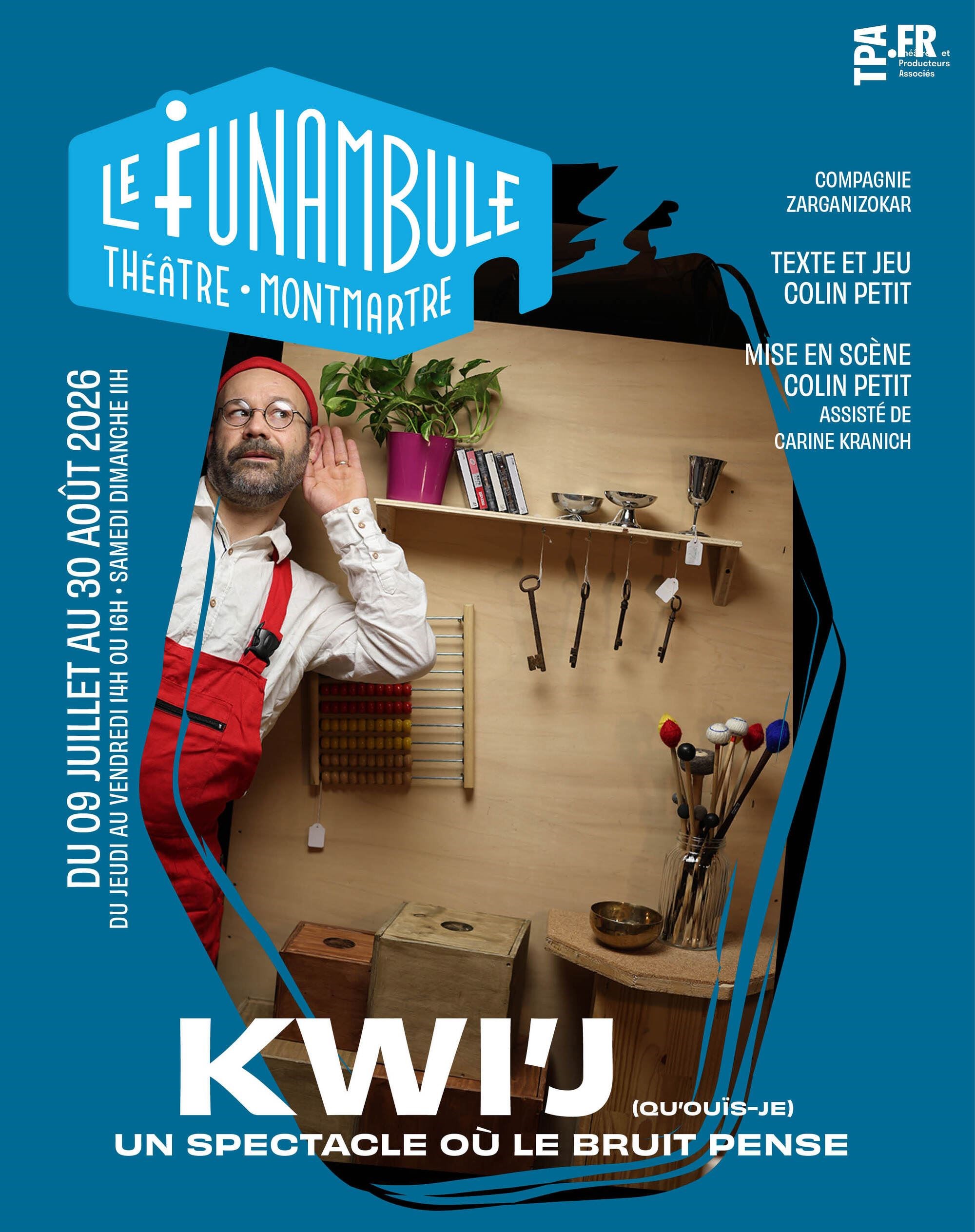 Kwi'j (qu'ouïs-je ?)