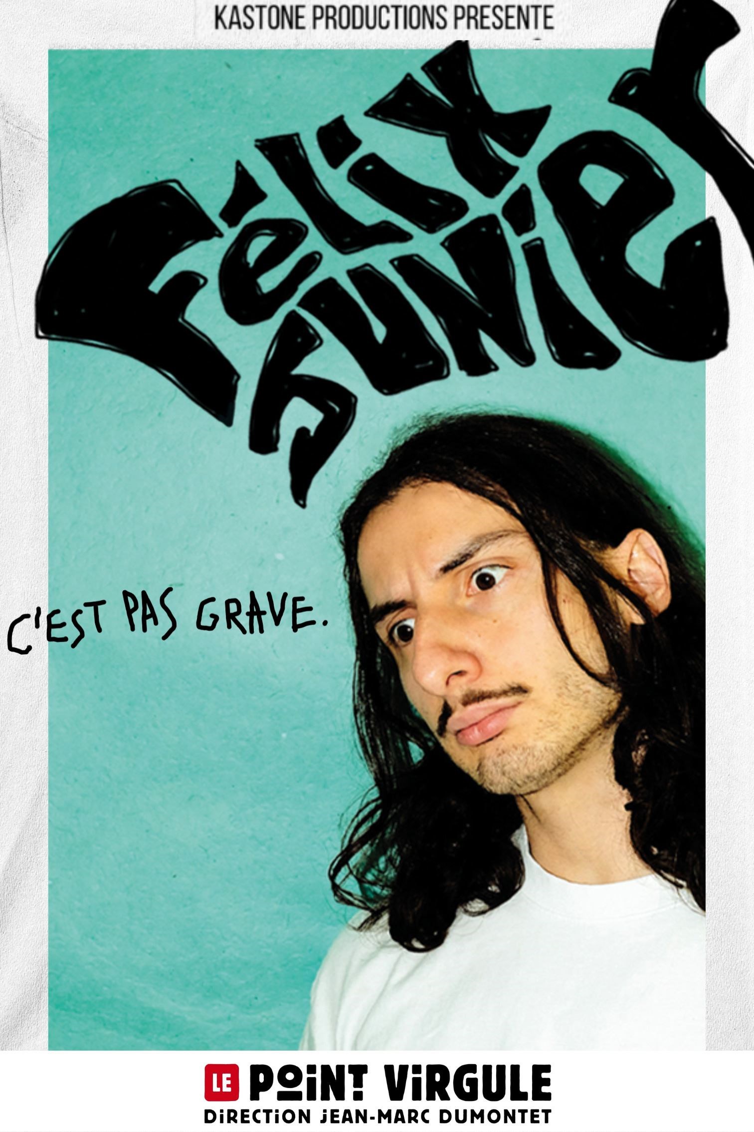 Félix Junier dans C'est pas grave