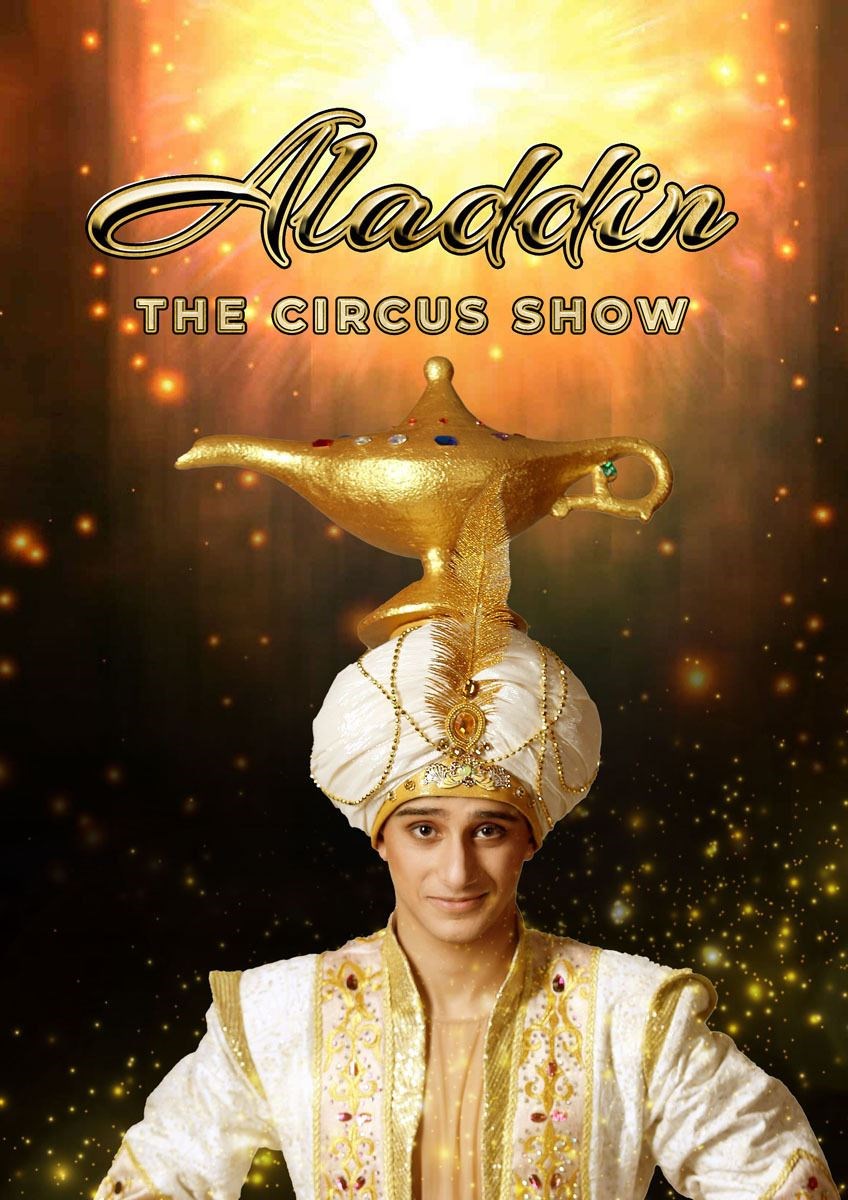 Aladdin The Circus Show : Les mille et une nuits