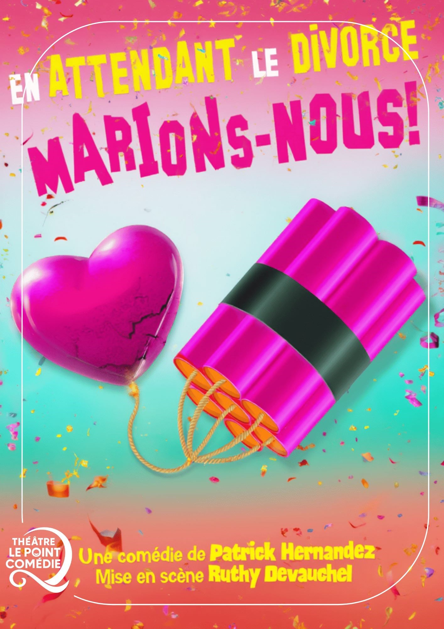 En attendant le divorce, marions-nous