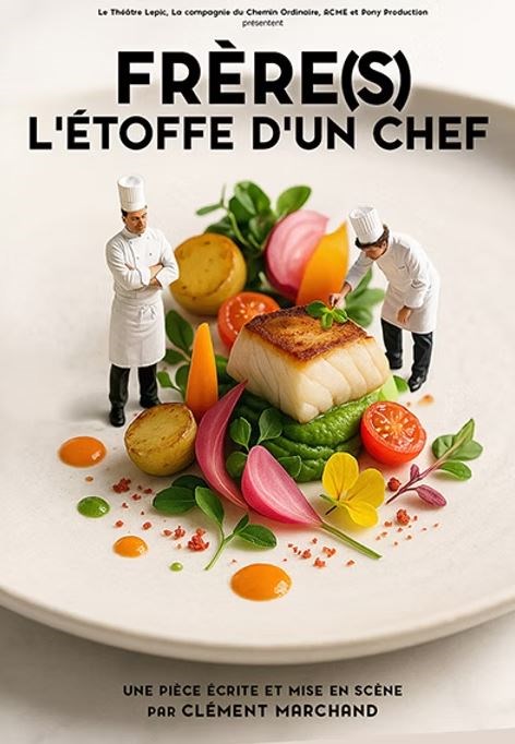 Frère(s), l'étoffe d'un chef