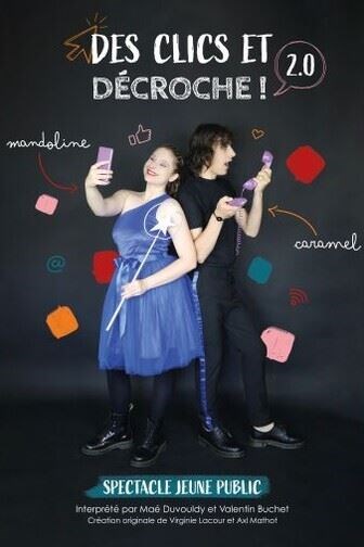 Des clics et décroche !
