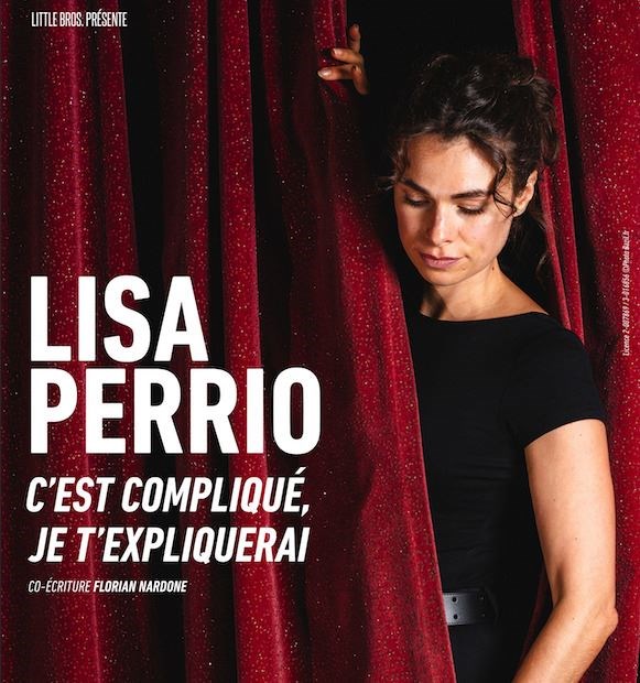 Lisa Perrio dans C'est compliqué, je t'expliquerais