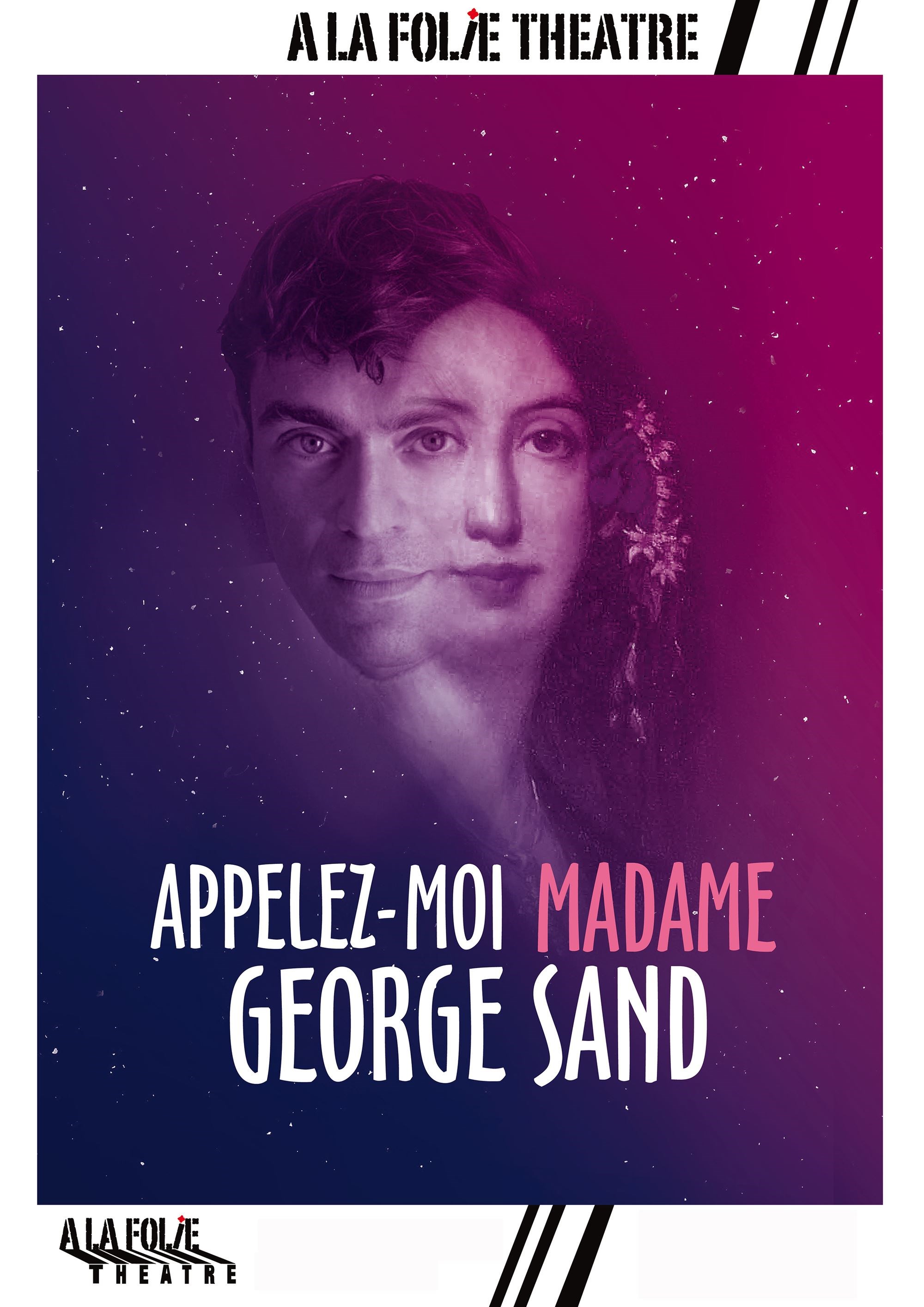 Appelez-moi Madame George Sand