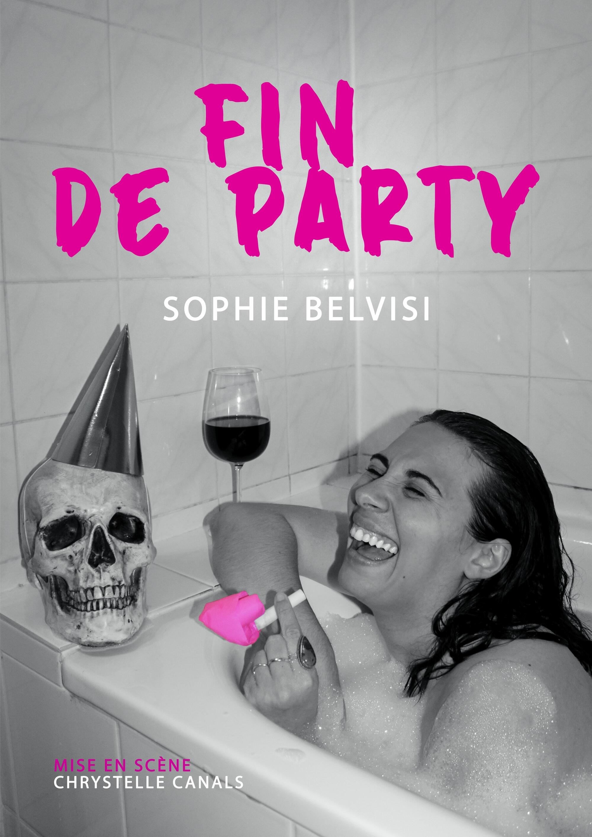 Sophie Belvisi dans Fin de party