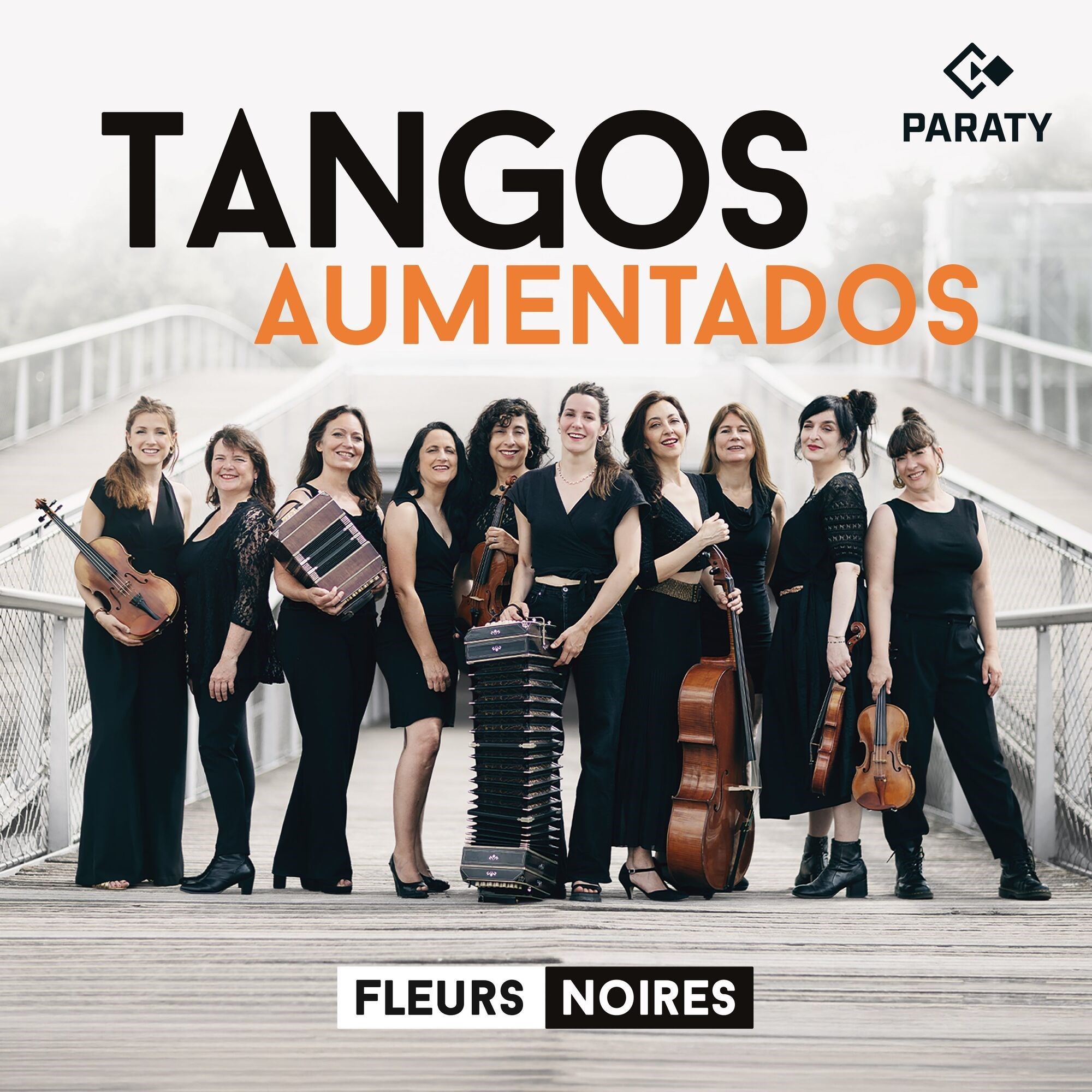 Les Fleurs Noires : Tangos Aumentados