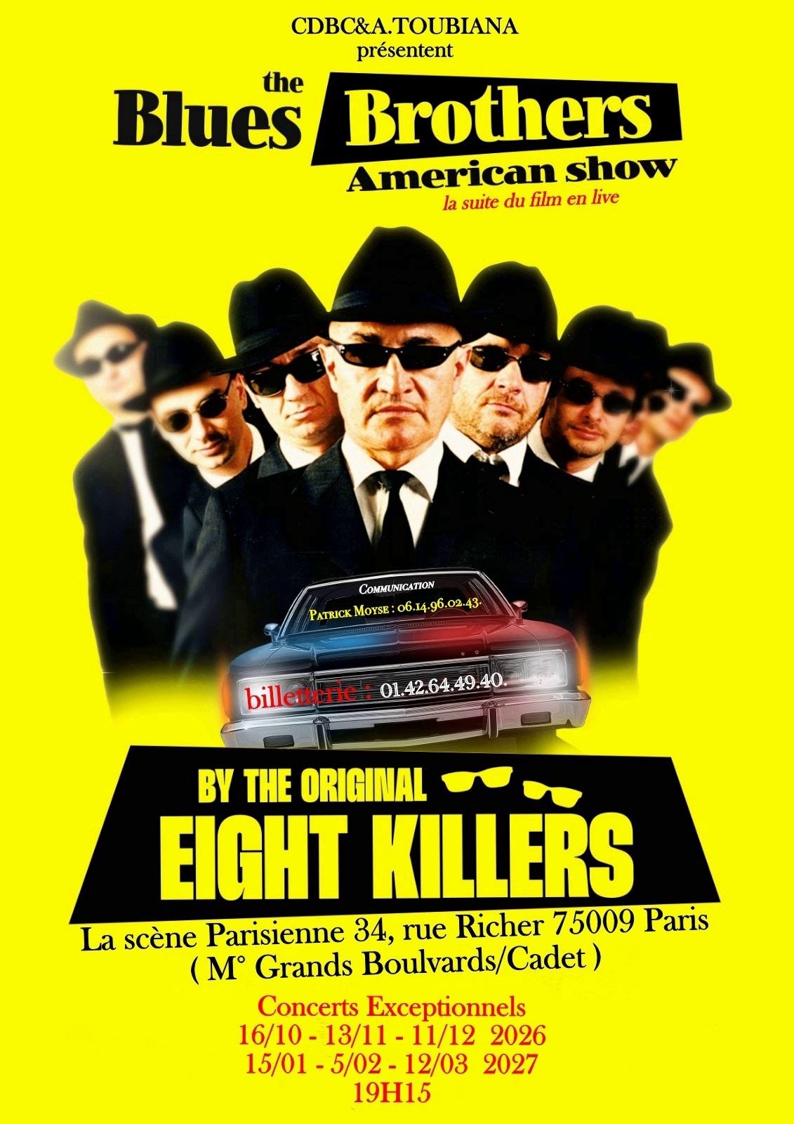The Blues Brothers American Show by The Real Eight Killers