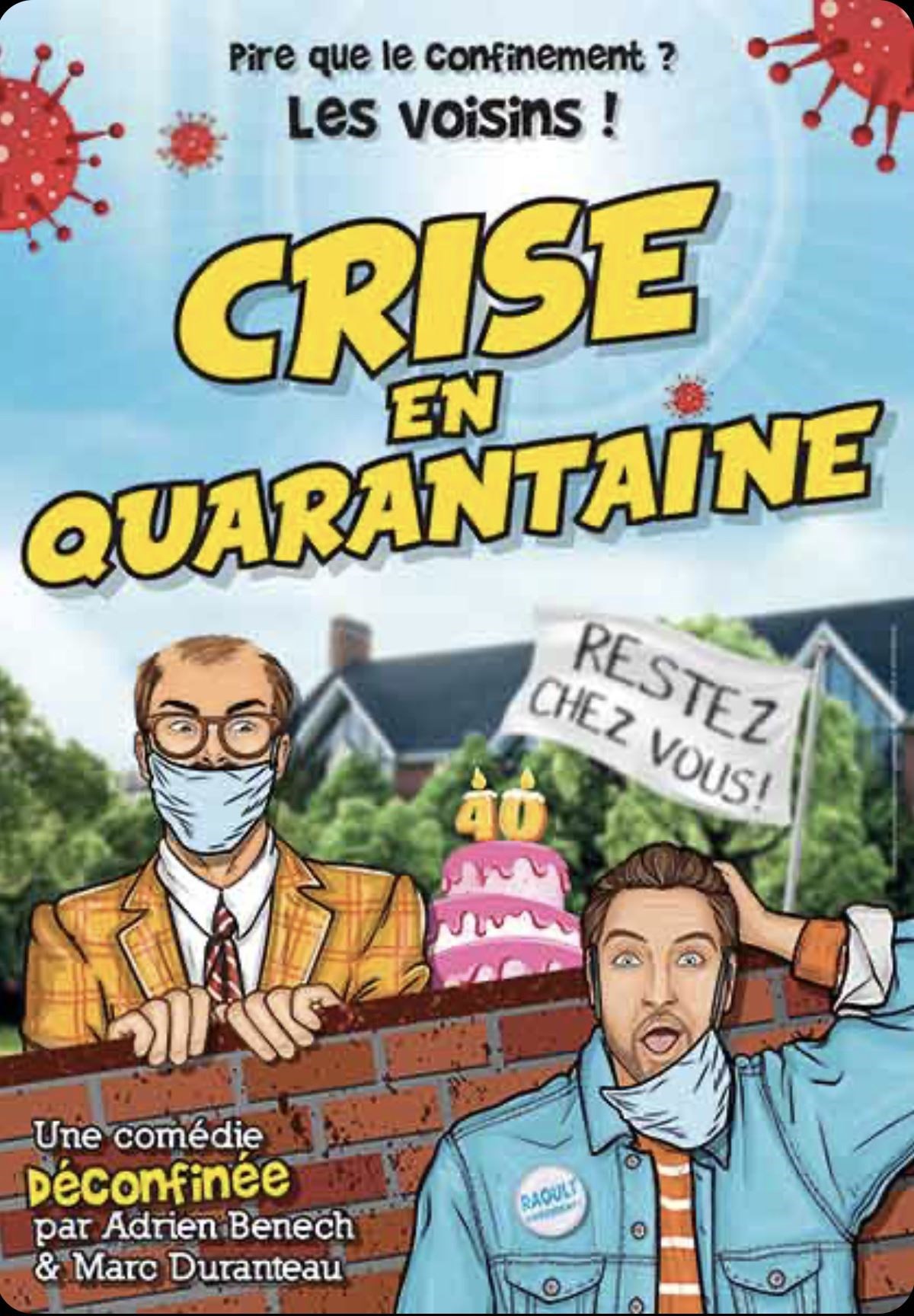 Crise en quarantaine