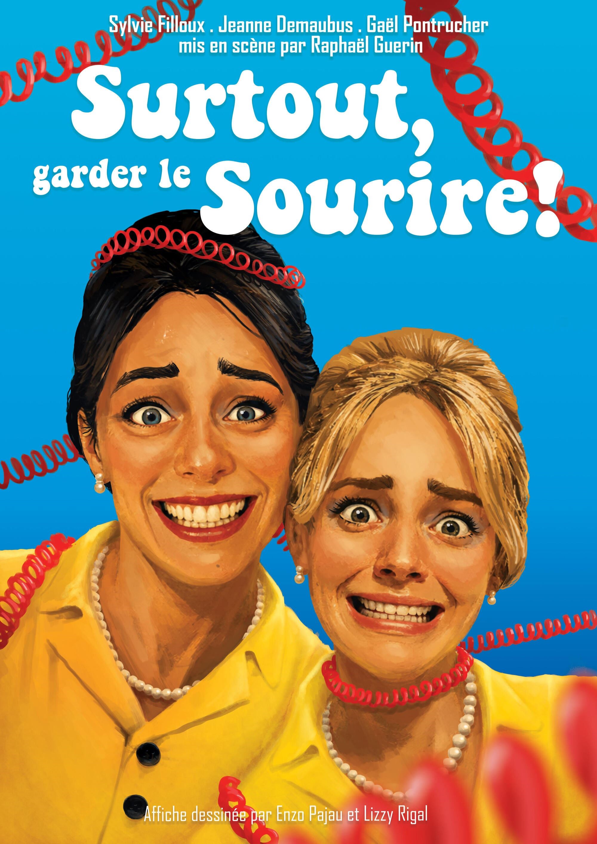 Surtout, garder le sourire !