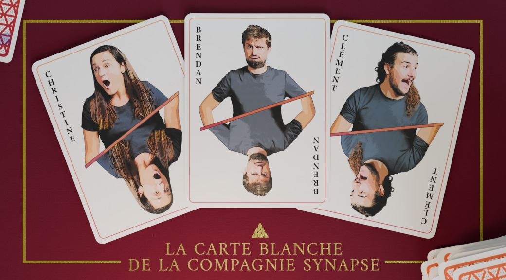 La carte blanche de la Compagnie Synapse