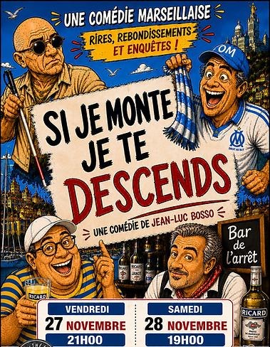 Si je monte, je te descends