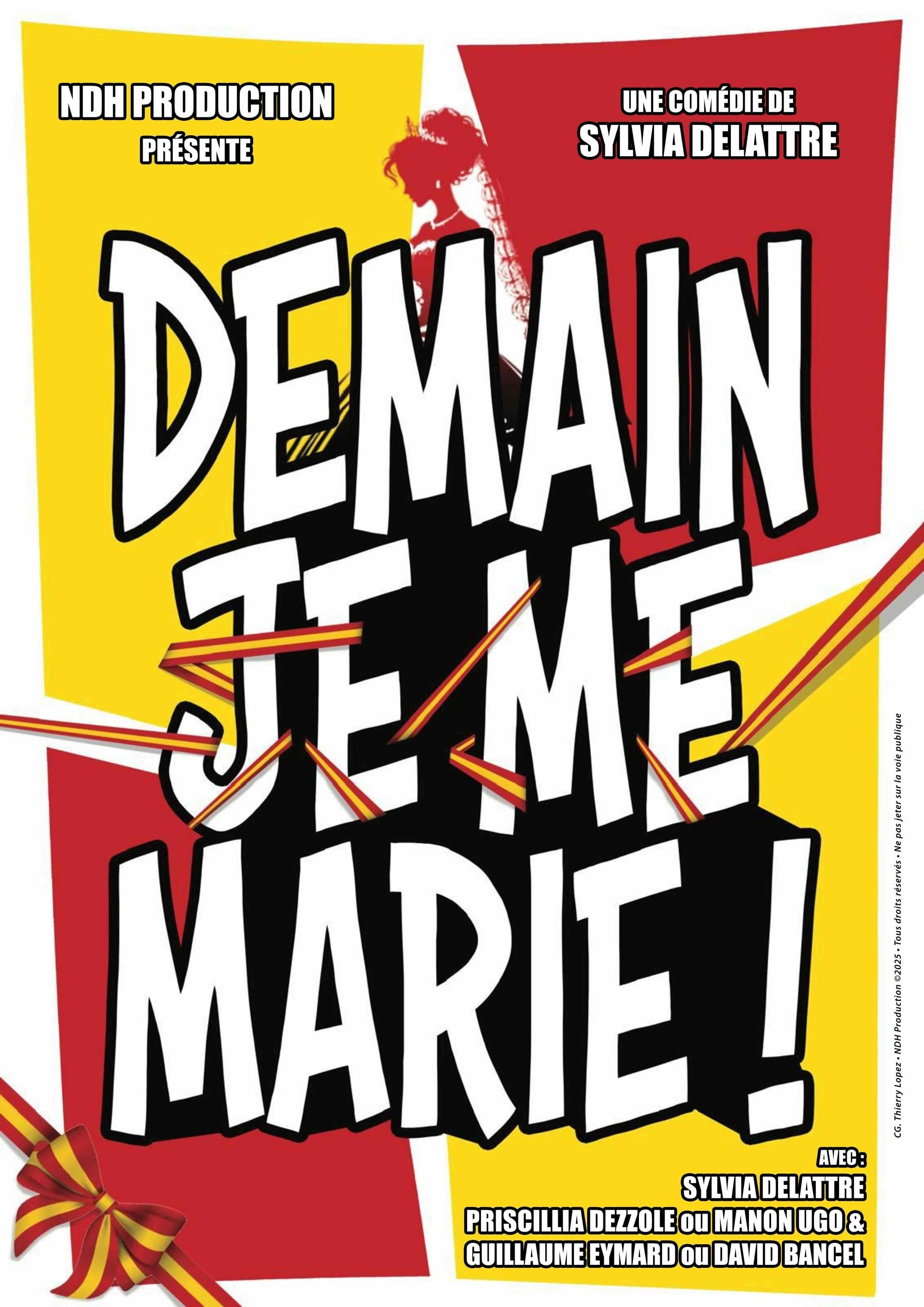 Demain, je me marie !