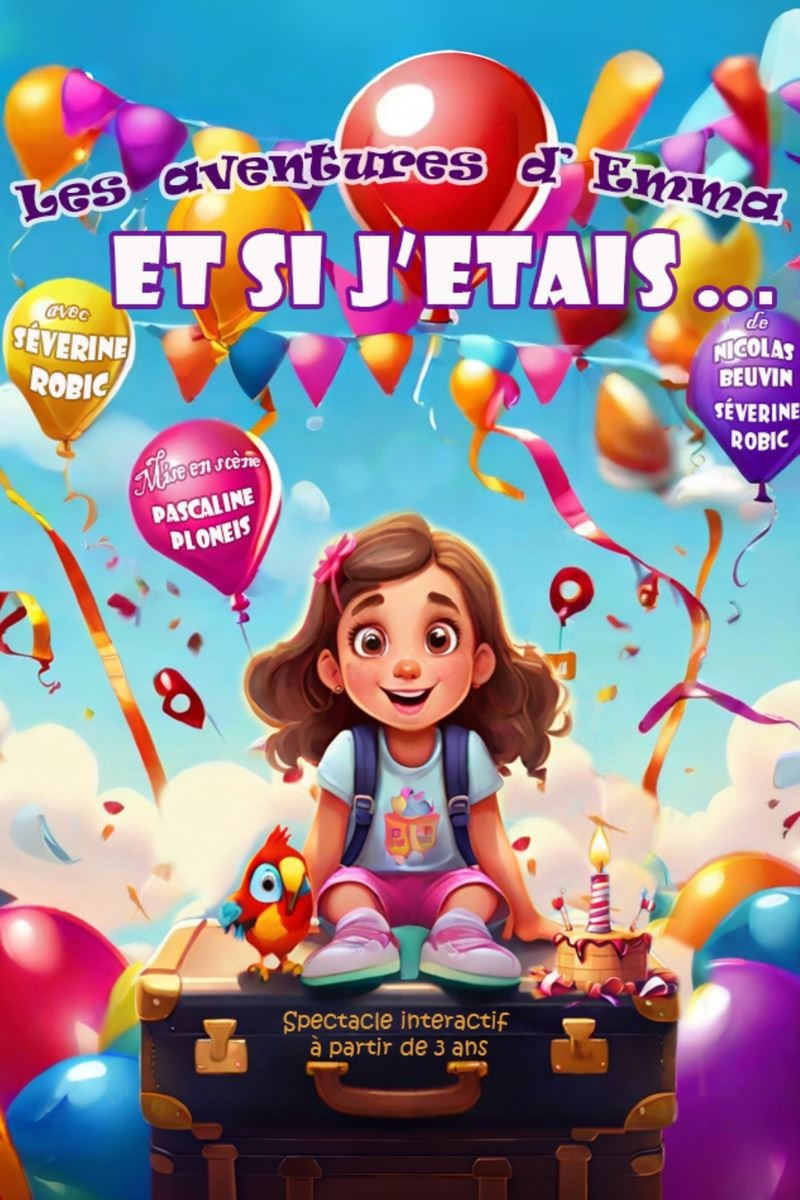 Les aventures d'Emma : Et si j'étais...