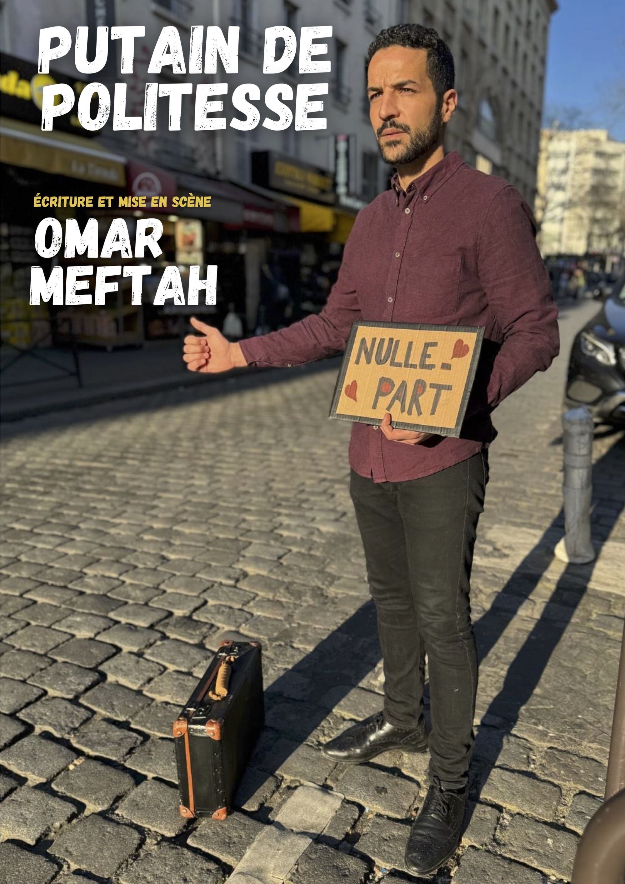 Omar Meftah dans Putain de Politesse
