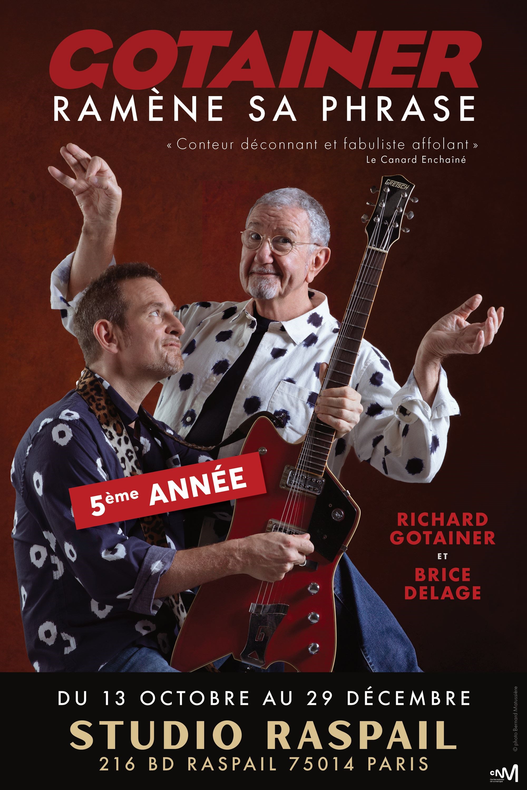 Richard Gotainer dans Gotainer ramène sa phrase