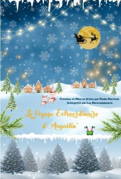 Le voyage extraordinaire d'Augustin