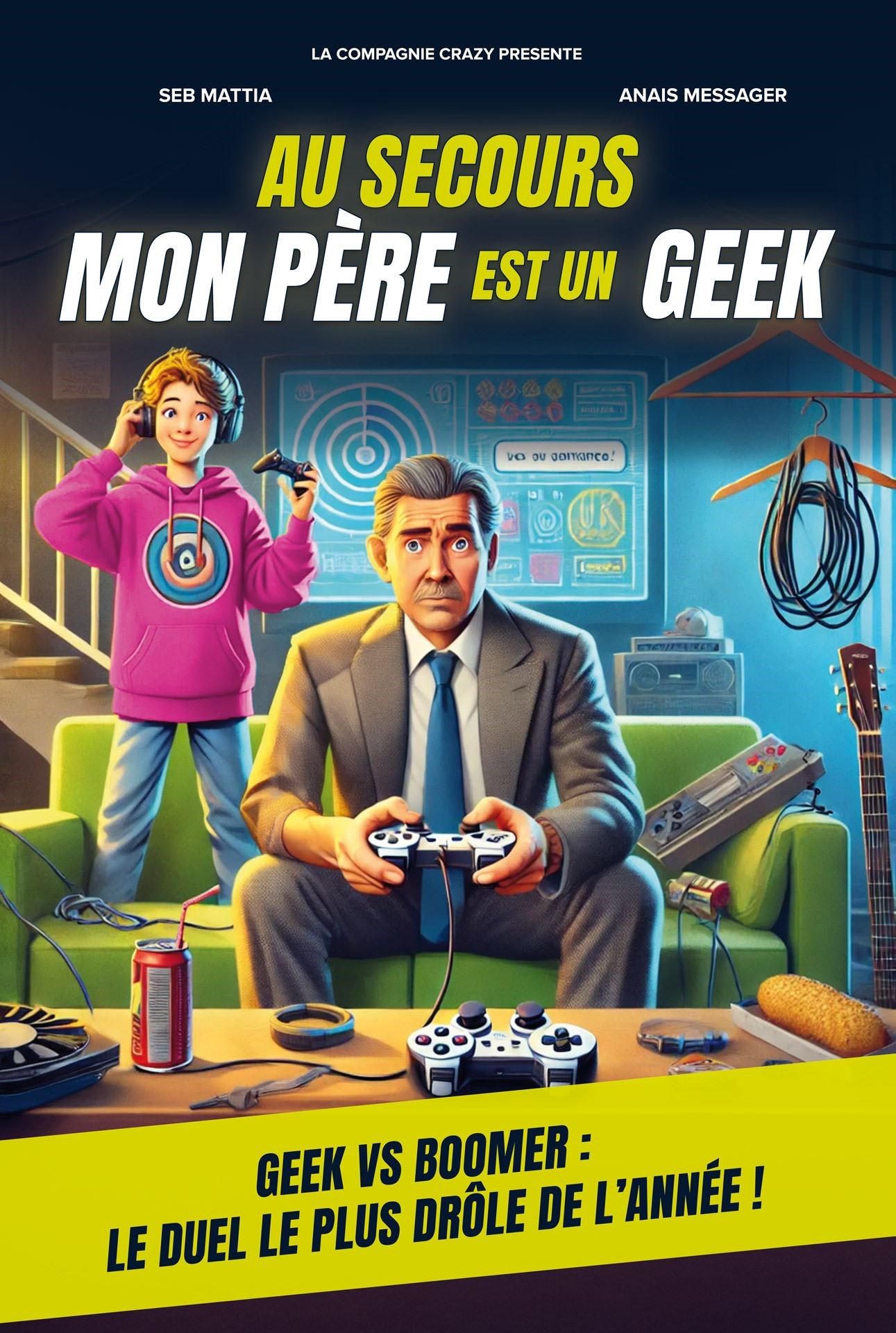 Au secours mon père est un geek