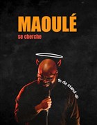 Maoul dans Maoul se cherche