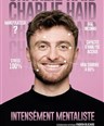 Charlie Haid dans Intensement Mentaliste
