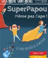 SuperPapou mme pas cape