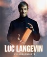 Luc Langevin : L'illusionniste