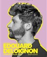 Edouard Deloignon grandira plus tard