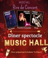 Music Hall Rire de concert - D�ner Spectacle