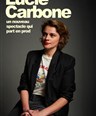 Lucie Carbone dans Un nouveau spectacle qui part en prod