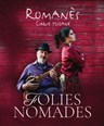 Roman�s Cirque Tsigane : Folies Nomades