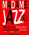 Madame Jazz(e)