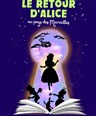 Le retour d'Alice au Pays des Merveilles