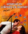 Autant qu'on s'emporte encore en chantant