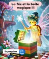 La f�e et la bo�te magique