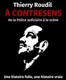 Thierry Roudil dans A Contresens