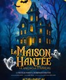 La Maison Hant�e