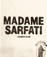 Madame Sarfati Comedy Club