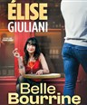 Elise Giuliani dans Belle bourrine Face B