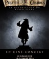 Pirates des Carabes en cin-concert : La maldiction du black Pearl