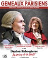 Danton / Robespierre : Les Racines de la Libert�